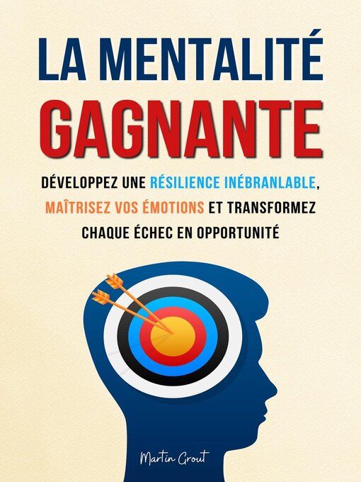 Title details for La Mentalité Gagnante by Martin Grout - Available